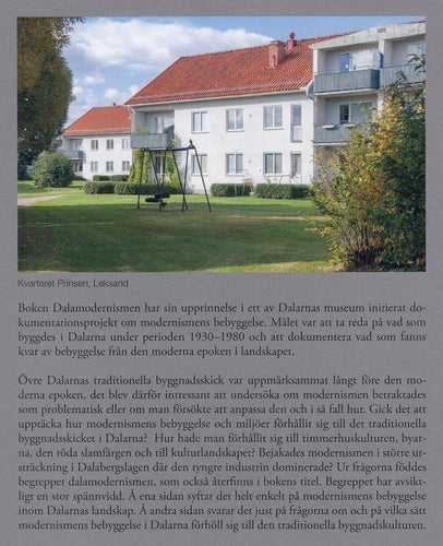 DALAMODERNISMEN. Bebyggelse i Dalarna 1930-1980