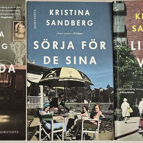 Kristina Sandberg - Att föda ett barn och de andra 2 böckerna i trilogin.