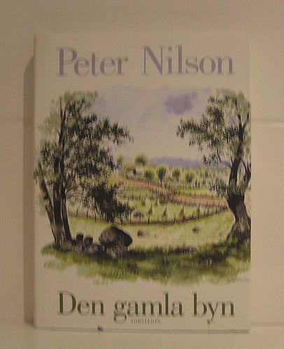 Nilsson, Peter: Den gamla byn.