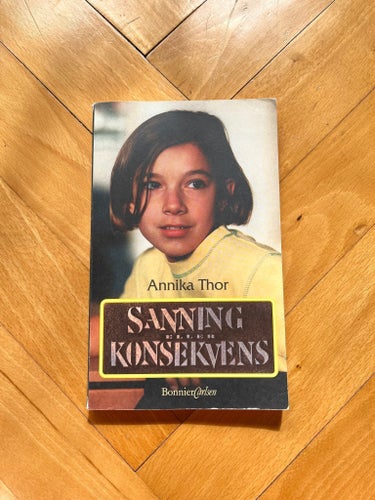 Sanning eller konsekvens av Annika Thor 1997
