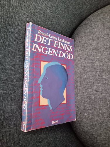 DET FINNS INGEN DÖD av Rauni-Leena Luukanen, 1982