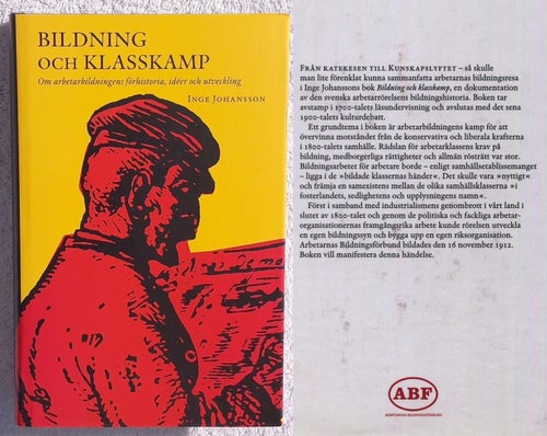 Bildning och klasskamp – om arbetarbildningens idéer och utveckling