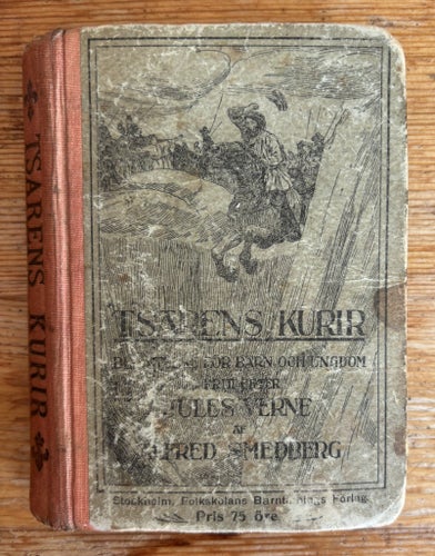 Tsarens Kurir av Jules Verne, 1918