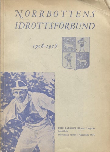 Norrbottens idrottsförbund 1908-1958