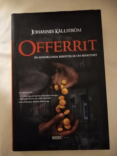 Offerrit en annorlunda berättelse om besatthet av Johannes Källström. NY