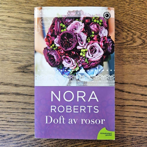 Doft av rosor - Nora Roberts