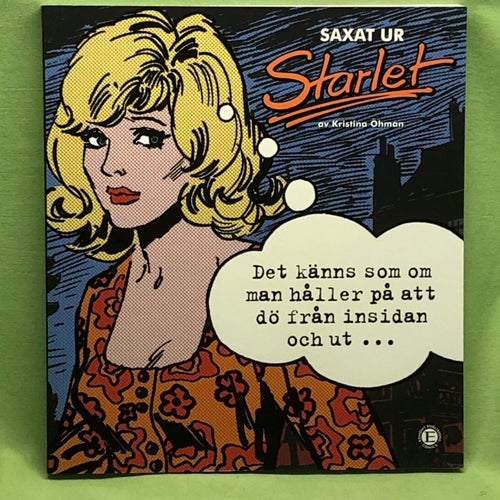 Saxat ur Starlet / Öhman, Kristina