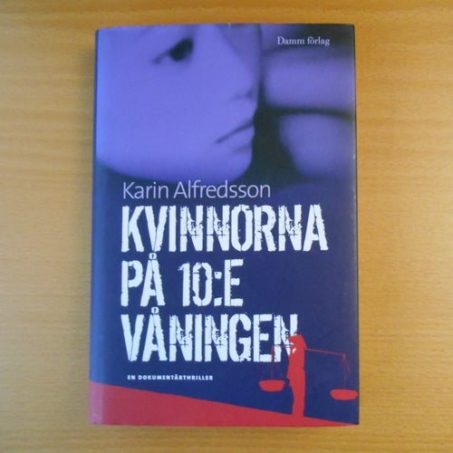 Karin Alfredsson - Kvinnorna på 10:e våningen, Svenska, 2008