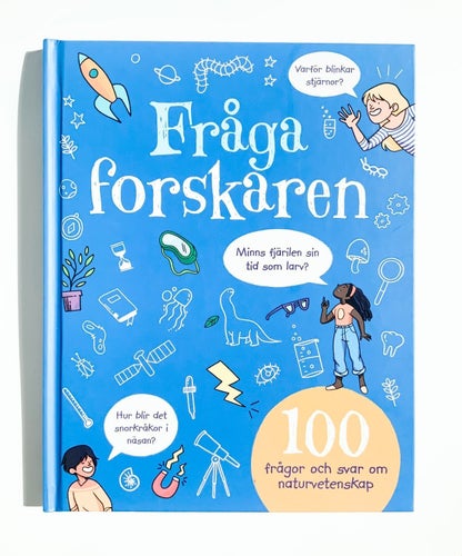 FRÅGA FORSKAREN: 100 FRÅGOR OCH SVAR OM NATURVETENSKAP - ROBERT WINSTON-INBUNDEN