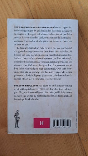 Skurkkapitalismen : hur bedragare, hallickar och maffiakungar påverkar världseko