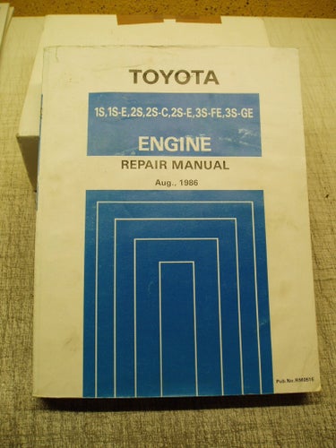 TOYOTA 1S-E, 2S-C, 2S-E, 3S-FE, 3S-GE ENGINE REPAIR MANUAL, Aug., 1986