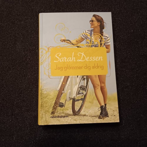 Jag glömmer dig aldrig av Sarah Dessen