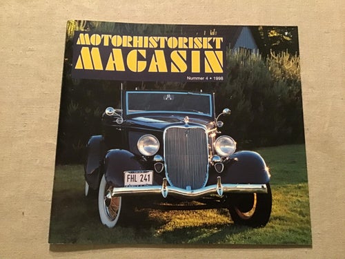 MOTORHISTORISKT MAGASIN NR 4 1998 FORD V8,BIL & TEKNIK SAMLINGARNA I KÖPING,COLE