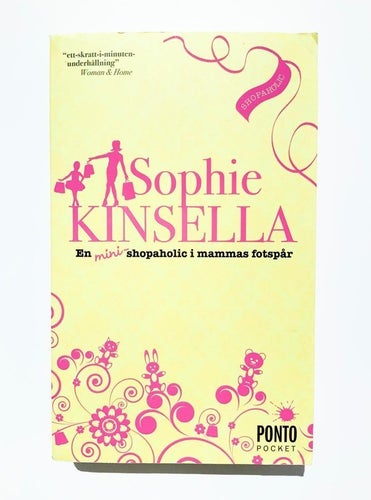 EN MINI-SHOPAHOLIC I MAMMAS FOTSPÅR - SOPHIE KINSELLA - POCKET