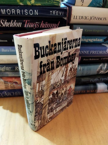Buckanjärerna från Bombay av Ellis K Meacham. Bok, inbunden. Very Fine plus