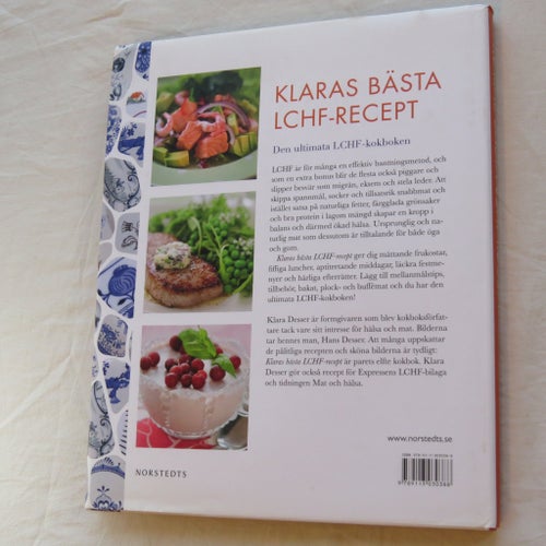 Klaras Bästa LCHF-recept av Klara Desser, publicerad 2013