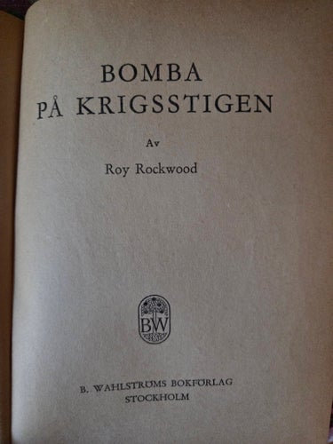 Retrobok: Bomba på krigsstigen, Roy Rockwood (1957).