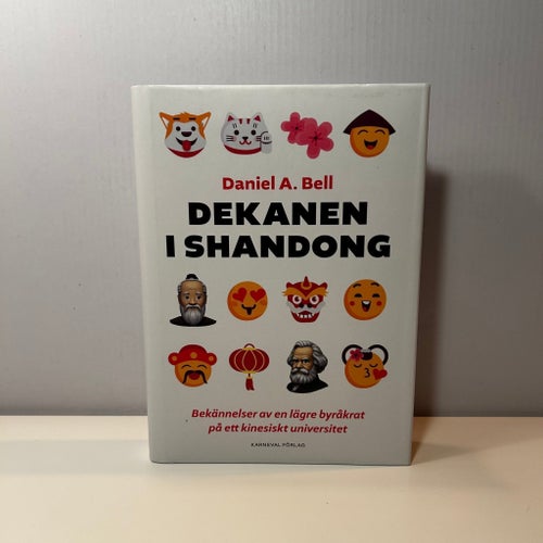 Dekanen i Shandong - Daniel A. Bell - 2025 - Inbunden