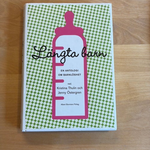 Längta barn av Kristina Thulin och Jenny Östergren