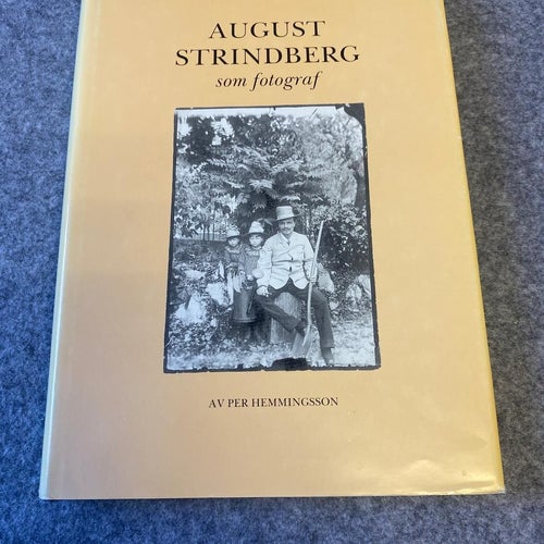 Per Hemmingsson - August Strindberg som fotograf