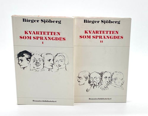 Kvartetten som sprängdes I och II av Birger Sjöberg