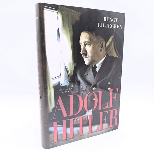 Adolf Hitler - Bengt Liljegren