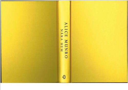 Nobelpris 2013: Alice Munro - NÄRA HEM (2009)