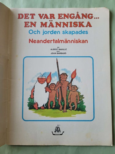 Det var en gång... En människa 1 - Och jorden skapades / neandertalmänniskan