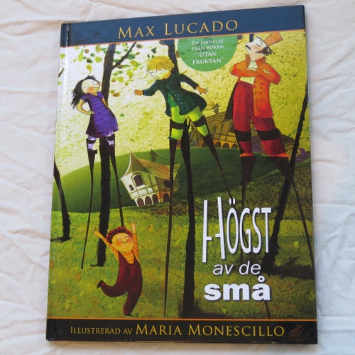 Högst av de små - Max Lucado - 2006