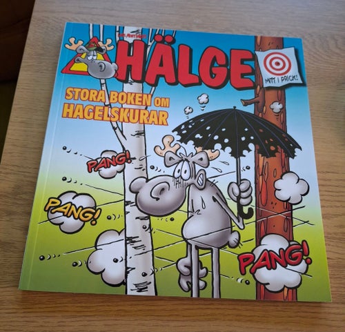 HÄLGE: Stora boken om hagelskurar av Lars Mortimer