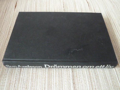 DRÖMMEN OM ETT LIV, S. AXELSSON, 1978,  BÖCKER