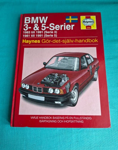 BMW 3- & 5-Serier 1983 till 1991 (Serie 3) 1981 till 1991 (Serie 5) Haynes