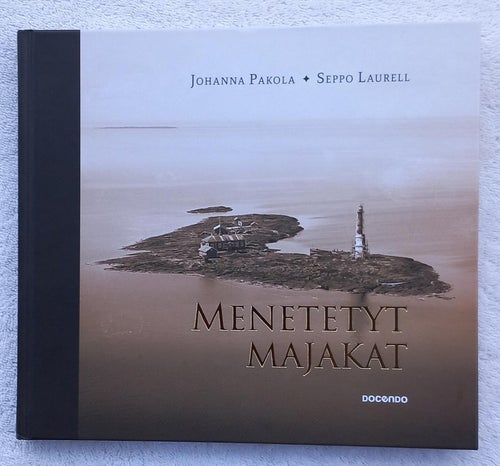 Menetyt majakat – kadonnutta aikaa menetetyillä majakkasaarilla