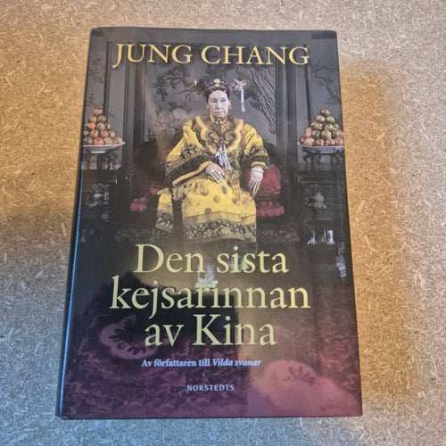 Den sista kejsarinnan av Kina av Jung Chang