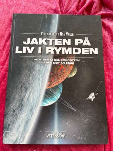 Jakten på liv i rymden av Illustrerad Vetenskap, 2017