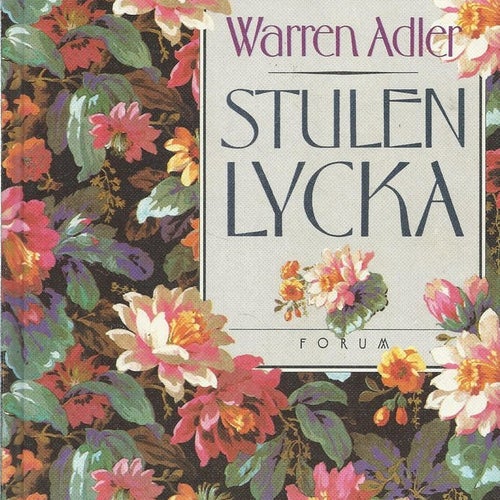 STULEN LYCKA - WARREN ADLER ( INBUNDEN)