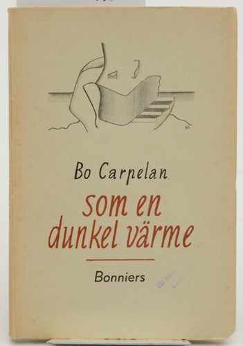 Som en dunkel värme / Bo Carpelan
