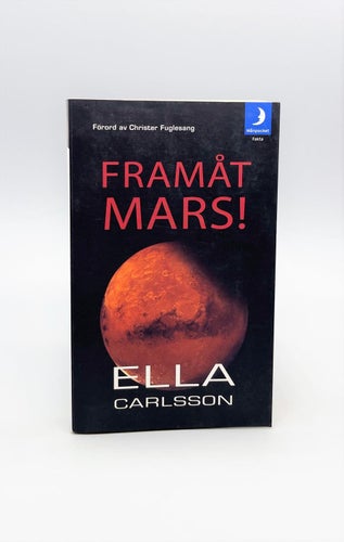 Framåt Mars! av Ella Carlsson (oläst pocket, astronomi)