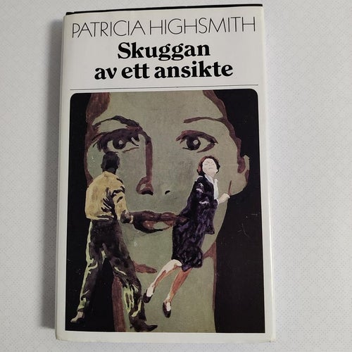 Skuggan av ett ansikte av Patricia Highsmith