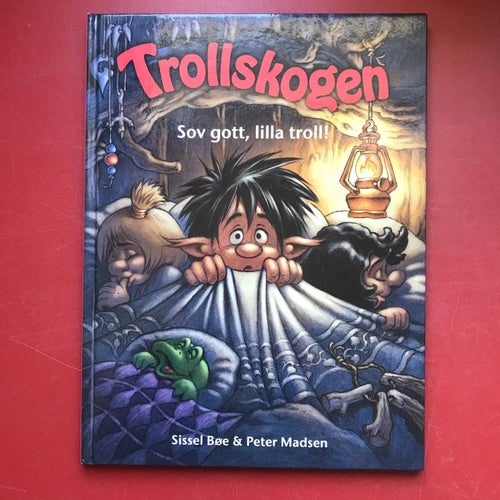 TROLLSKOGEN SOV GOTT, LILLA TROLL Peter Madsen 2016