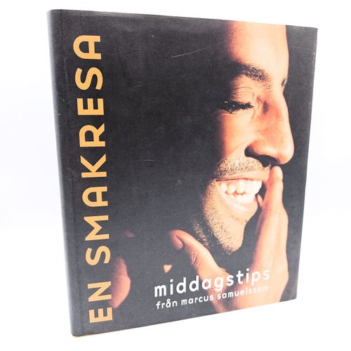 En smakresa-Middagstips från Marcus Samuelsson - Marcus Samuelsson