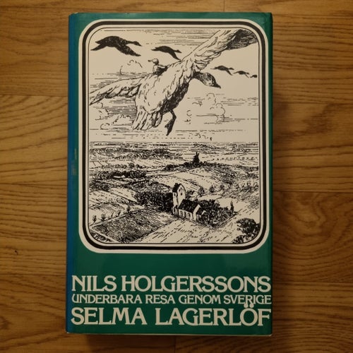 Nils Holgerssons underbara resa genom Sverige - Selma Lagerlöf (1975)
