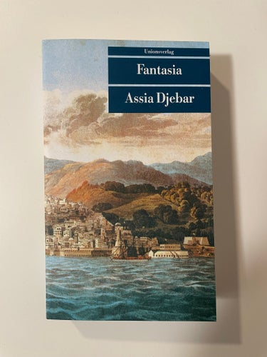 Fantasia Roman av Assia Djebar på Tyska Helt ny och oläst!