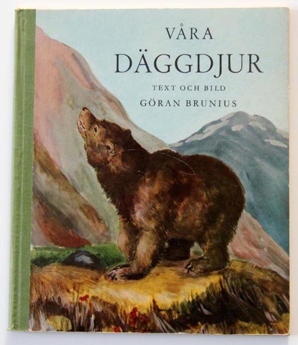 FIB:s Vetaböcker Nr 7 - Våra Däggdjur - Göran Brunius