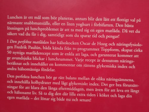 DEN PERFEKTA MATLÅDAN AV OSCAR DE HOOG & FREDRIK PAULÚN, 2003