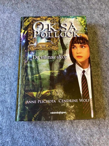 Anne Plichota / Cendrine Wolf - Oksa Pollock - De vilsnas skog
