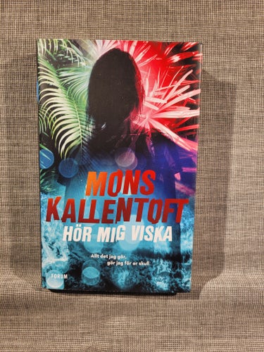Hör mig viska av Mons Kallentoft, 2020