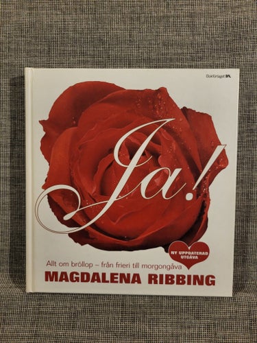 Ja! Allt om bröllop - från frieri till morgongåva, Magdalena Ribbing, 2009