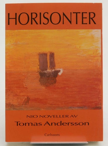 Horisonter : nio noveller / av Tomas Andersson.
