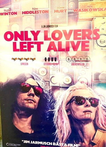 Only Lovers Left Alive - Jim Jarmusch med bl. a. Tilda Swinton & Tom Hiddleston